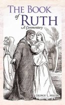 The Book of Ruth: A Commentary