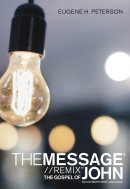 The Message: Gospel of John for Youths 