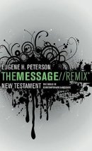 New Testament The Message Remix 
