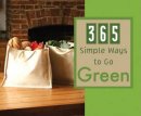 365 Simple Ways To Go Green