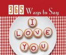 Calendar 365 Ways To Say I Lov