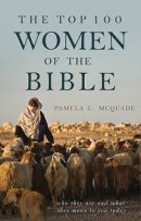Top 100 Women Of The Bible Mmpb