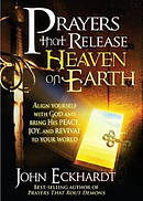 Prayers That Release Heaven On Earth Hb