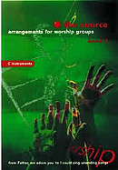The Source : Bk. 2. Arrangements for Worship Groups (B Flat Instruments)