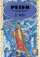 Fast Food : Peter: Bible Character Studies for Pre-teens