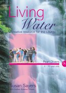 Living Water : Year A (6-10 Year Old Pearl Divers