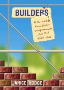 Builders: a 12-week Foundation Programme for 9-11 year olds