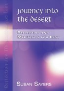 Journey into the Desert: Reflections and Meditations for Lent