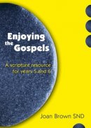 Enjoying the Gospels