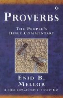 Proverbs : Peoples Bible Commentary
