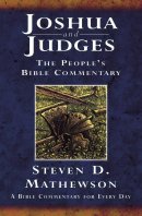 Joshua and Judges: The People's Bible Commentary