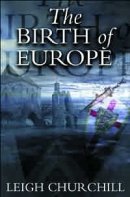 The Birth of Europe