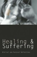 Healing And Suffering Pb