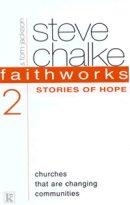 Faithworks: Stories of Hope