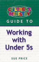 Children's Ministry Guide to Working with under 5's