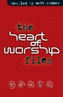 The Heart of Worship Files