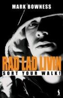 Rad Lad Livin