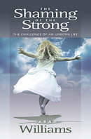The Shaming of the Strong