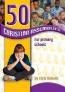 50 Christian Assemblies For Primary Scho