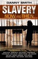 Slavery Now And Then