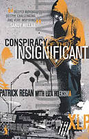Conspiracy Of The Insignificant