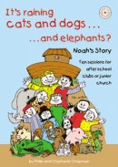 It's Raining Cats and Dogs . . . and Elephants?
