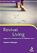 The Word Made Fresh!: Revival Living