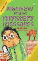 Matthew And The Mystery Messages