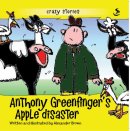 Anthony Greenfinger's Apple Disaster