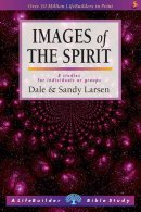 Lifebuilder Bible Study : Images of the Spirit