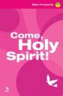 Come Holy Spirit