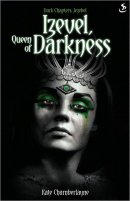 Izevel Queen Of Darkness Dark Chapters Vol 2