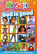 Mosaic: God is Good