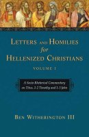 Letters and homilies for hellenized Christians