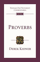 Proverbs: Tyndale Old Testament Commentary