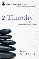 2 Timothy : John Stott Bible Studies