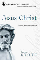 Jesus Christ: John Stott Bible Studies