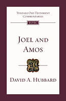Joel and Amos : Tyndale Old Testament Commentaries