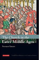 Church In The Later Middle Ages