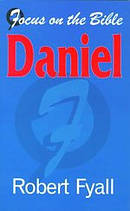 Daniel : Focus on the Bible