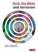 God, the Bible and terrorism (pack 10): �