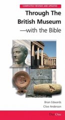 Through The British Museum With The Bible