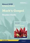 Edexcel GCSE Religious Studies Unit 16D: Marks Gospel Teacher Guide