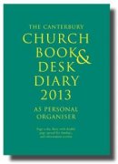 The Canterbury Church Book and Desk Diary 2013 A5 Personal Organiser