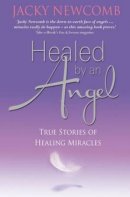 Healed By An Angel