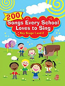 200 Songs Every School Loves to Sing