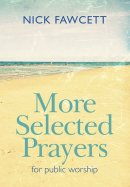 More Selected Prayers