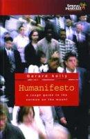 Humanifesto; A Rough Guide to the Sermon on the Mount