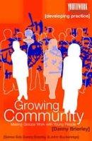 Growing Community: Making Groups Work with Young People