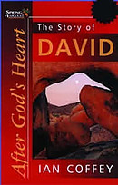 The Story of David: After God's Heart